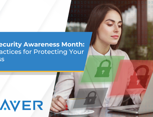 Cybersecurity Awareness Month: Best Practices for Protecting Your Business